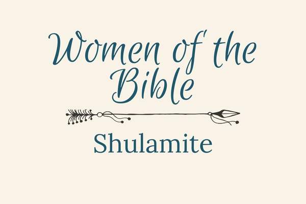 Lessons from the Shulamite